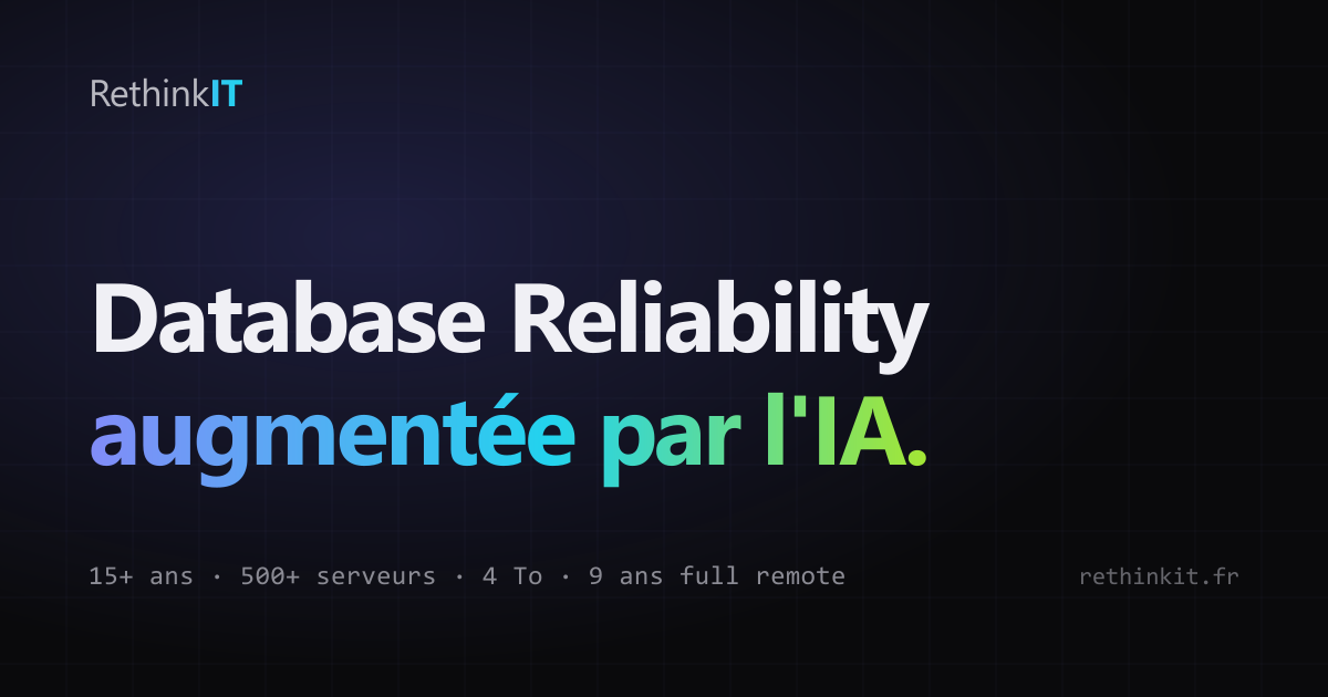 DBA SQL Server freelance & Database Reliability · Rethink-it